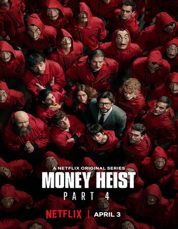 Download Money Heist (Season 4) WEB-DL Hindi ORG Dubbed NetFlix Complete 720p | 480p download
