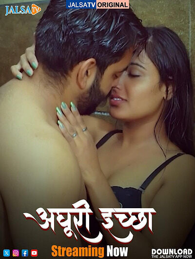 [18+] Download Adhuri Iccha (2025) UNRATED Hindi Jalsatv Originals Short Film 720p download